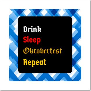 Drink, Sleep, Oktoberfest, Repeat (bavaria version, logo) Posters and Art